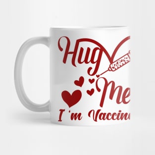 I am vaccinated - fully vaccinated t-shirt Mug